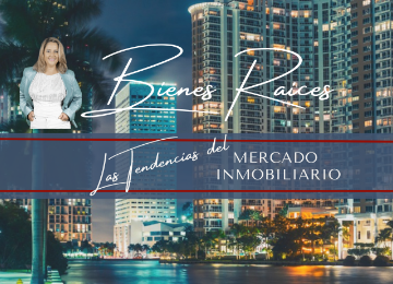 maria ferrer realtor miami tendencias del mercado de bienes raices
