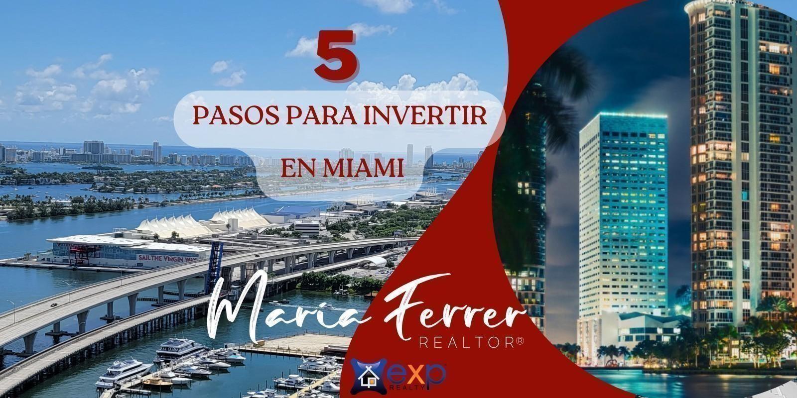 5 Pasos para Invertir en Miami